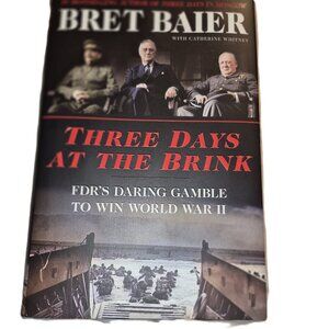 Book - Three Days at the Brink by Bret Baier with Catherine Whitney